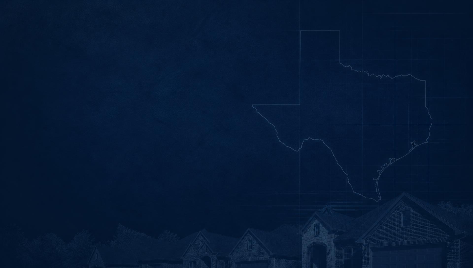 Faint outline of Texas over a blueprint grid with suburban rooftops